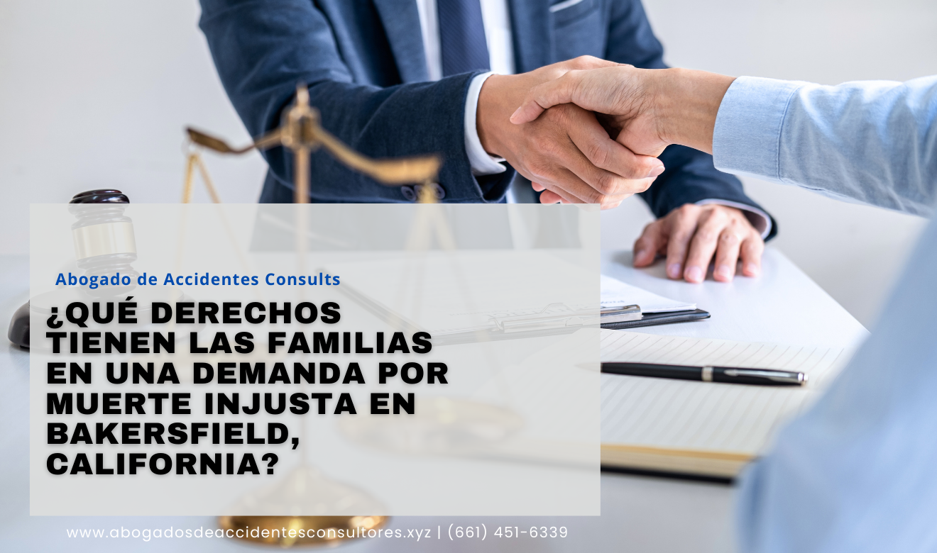 abogado de lesiones personales por muerte injusta Bakersfield