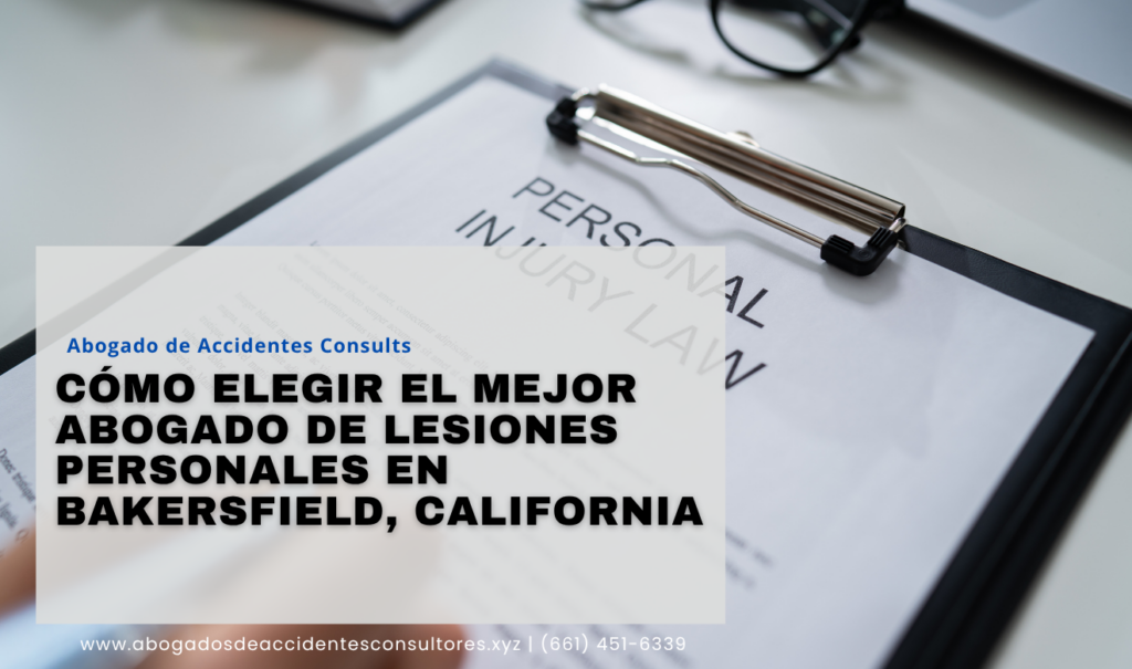 comparativa servicios abogado lesiones Bakersfield