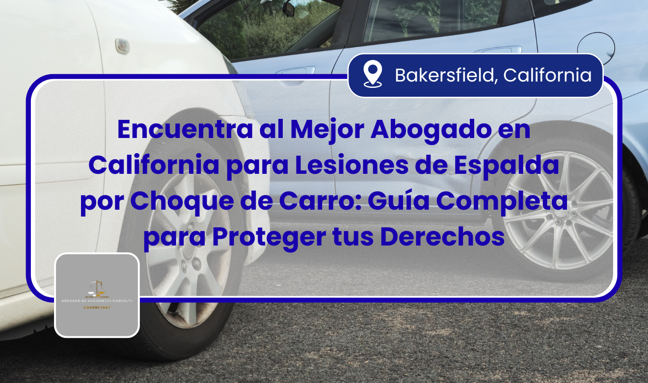 abogado para lesión de espalda por choque de carro